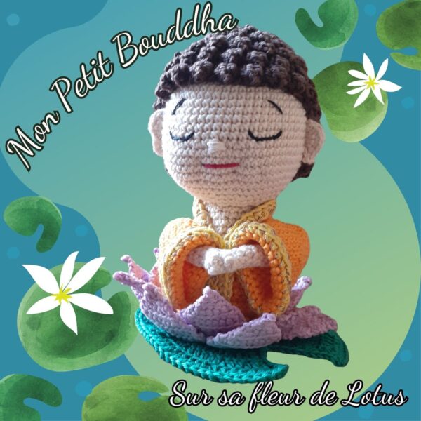 Petit Bouddha assis sur sa fleur de Lotus au crochet